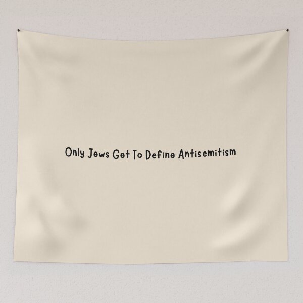 Item preview, only jews get to define antisemitism - stop jewish hate  designed and sold by jessicaleah15.