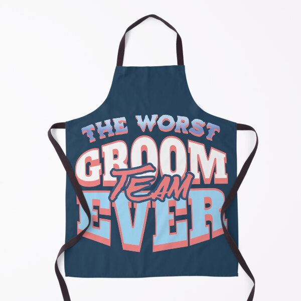 Item preview, The Worst Groom Team Ever Funny Saying designed and sold by NosandEdgy.