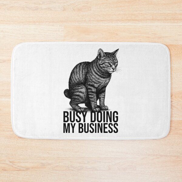 Item preview, Busy doing my business designed and sold by xndrlab.