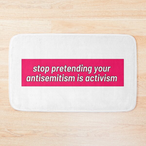 Item preview, stop pretending your antisemitism is activism designed and sold by smadison20.