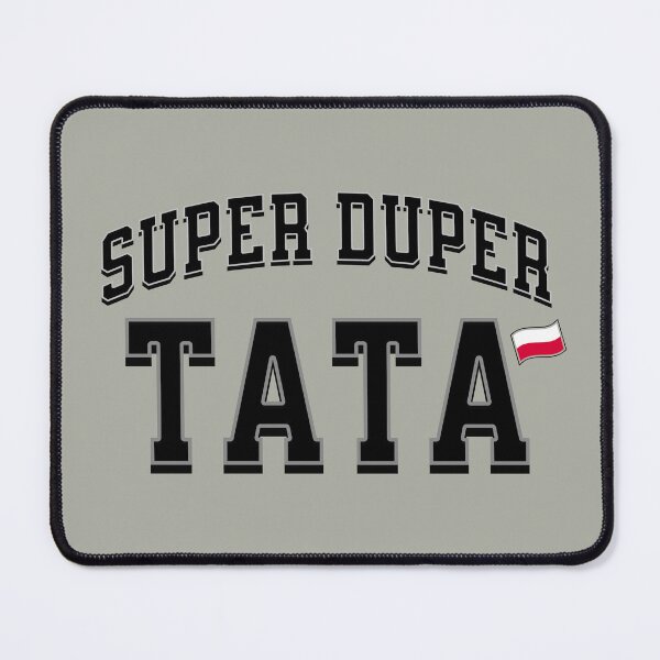 Item preview, SUPER DUPER TATA with Polish Flag - Polish Father designed and sold by besensible.
