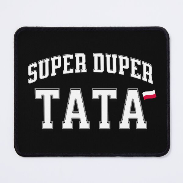 Item preview, SUPER DUPER TATA with Polish Flag - Polish Father designed and sold by besensible.