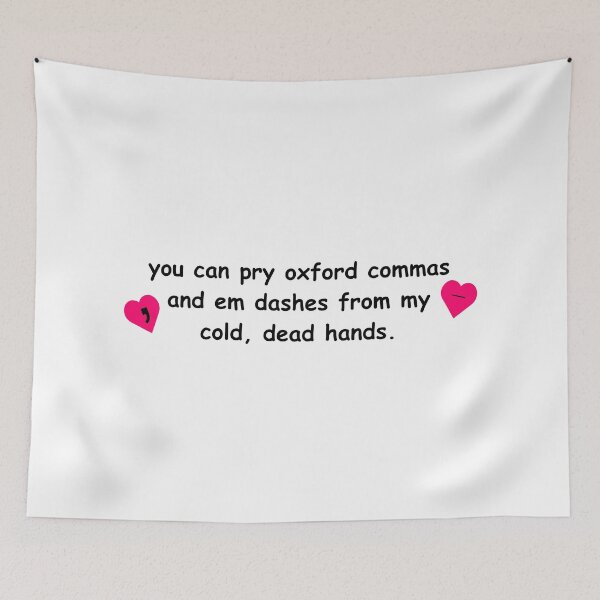 Item preview, oxford comma and em dash activist designed and sold by smadison20.