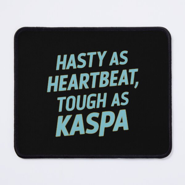Item preview, Kaspa Doesn’t Talk About Fairness. It Proves It. designed and sold by RadDeck.