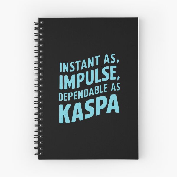 Item preview, Kaspa Doesn’t Sell Hype. It Confirms Reality. designed and sold by RadDeck.