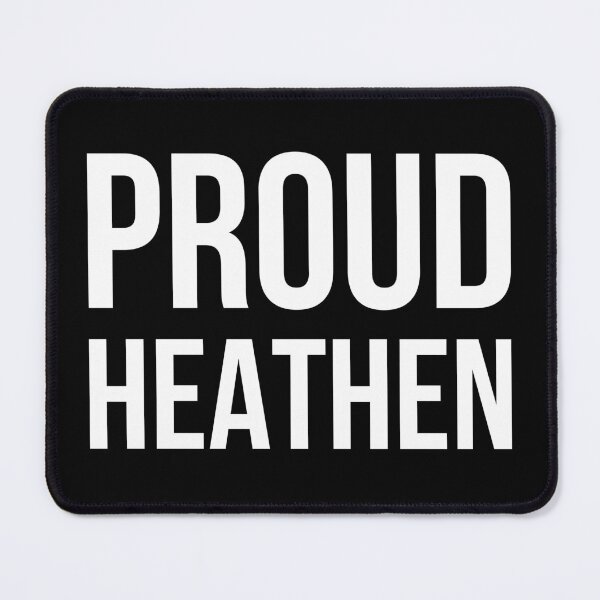 Item preview, Proud heathen  designed and sold by Rachel the Artist .
