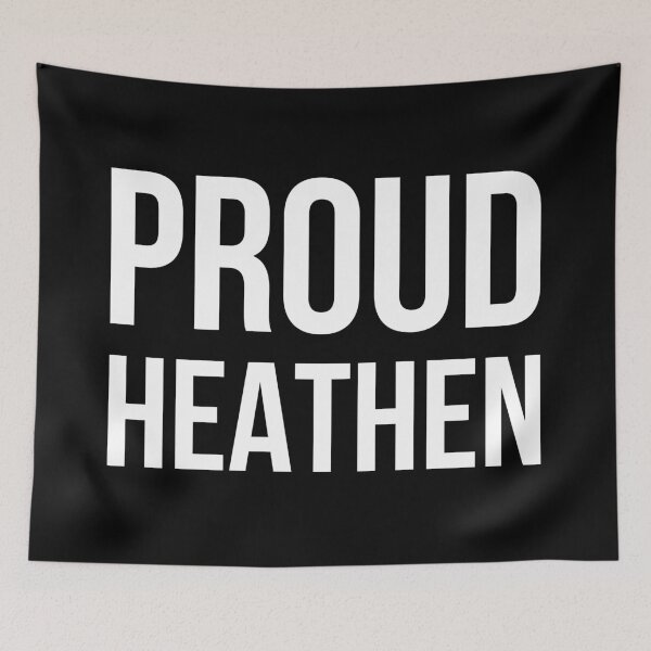 Item preview, Proud heathen  designed and sold by Rachel the Artist .
