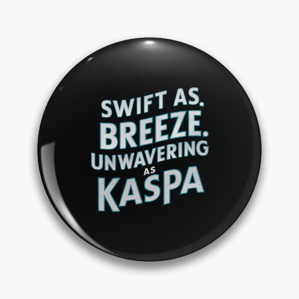 Item preview, Kaspa Confirms in Seconds. Not Stories. designed and sold by RadDeck.