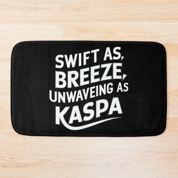 Item preview, Kaspa Runs Without Permission. Confirms Without Pause. designed and sold by RadDeck.