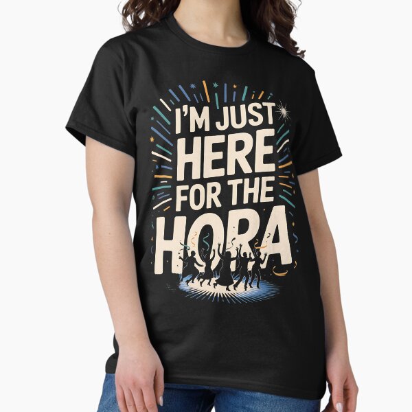 Item preview, Funny Jewish Wedding Bar Mitzvah I'm Just Here For The Hora designed and sold by PhantomRadar.