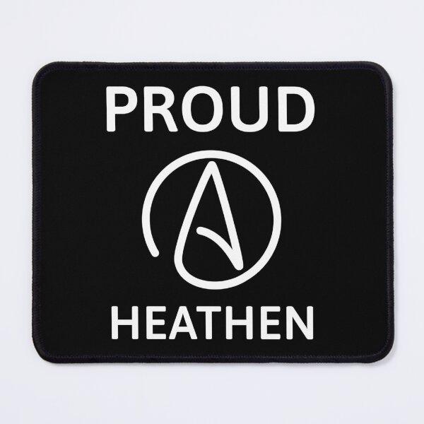 Item preview, Proud heathen atheist design  designed and sold by Rachel the Artist .