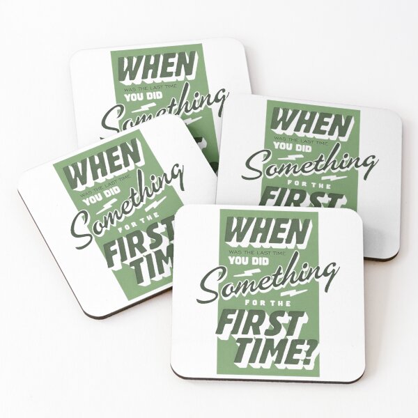 Item preview, When was the last time you did something for the first time? designed and sold by Vicky021.