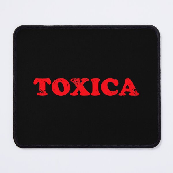 Item preview, Toxica - Funny Mexican Spanish Toxic designed and sold by xhearalisa.