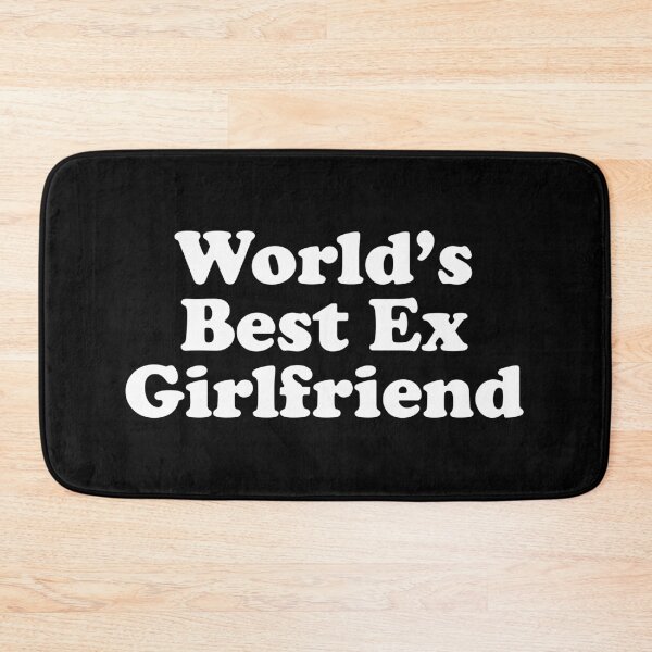 Item preview, World’s Best Ex Girlfriend designed and sold by xhearalisa.
