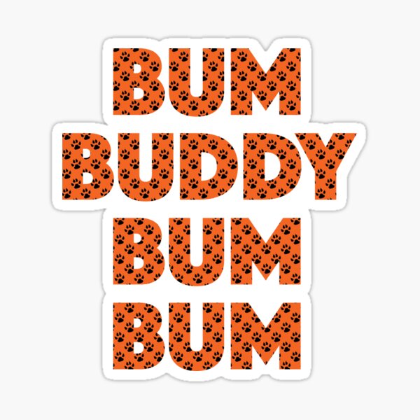 Item preview, Bum Buddy Bum Bum designed and sold by TaskMe.