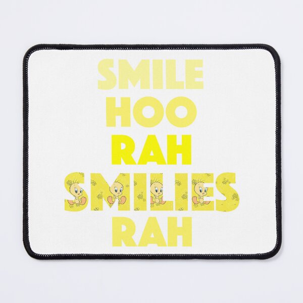 Item preview, Smile Hoo Rah Smilies Rah (tweetie bird) designed and sold by TaskMe.