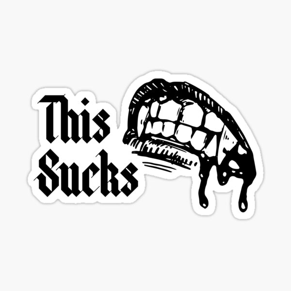 Item preview, This Sucks designed and sold by GwenSnow.