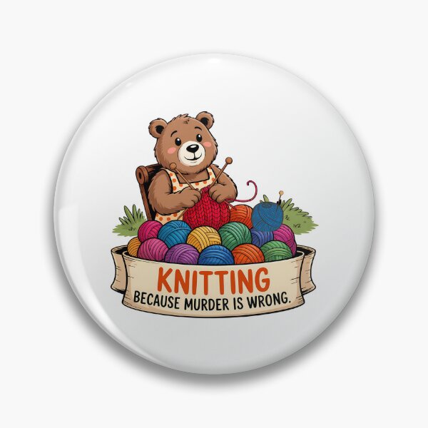 Item preview, Knitting Because Murder Is Wrong, Knitter Dark Humor designed and sold by Bliss Find And Design.
