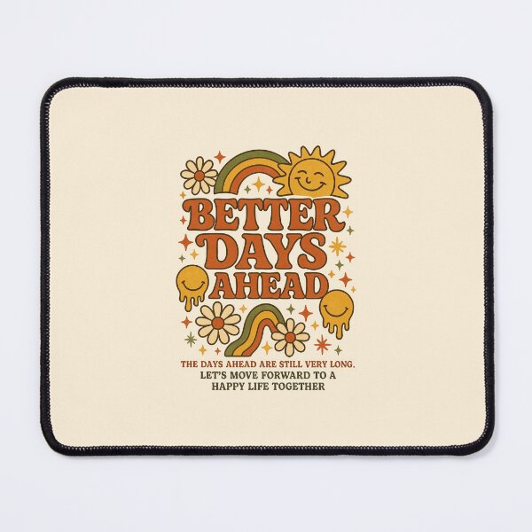 Item preview, Better Days Ahead designed and sold by niclothing.