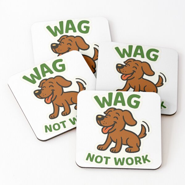 Item preview, Wag Not Work – Lazy Dog Lifestyle Design designed and sold by GoofyTails.