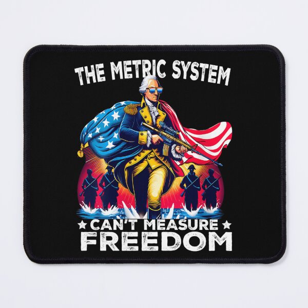 Item preview, Washington The Metric System Can't Measure Freedom designed and sold by chung2525.