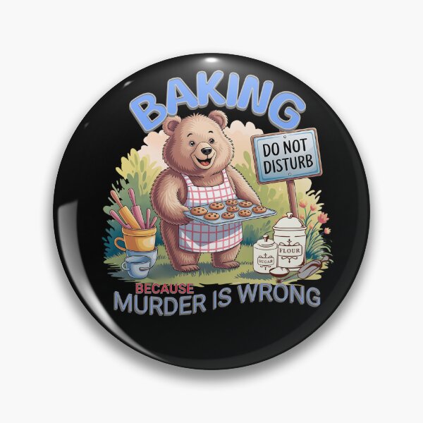 Artikelvorschau, Backen, weil Mord falsch ist, lustiger Bärenbäcker entworfen und verkauft von Bliss Find And Design.