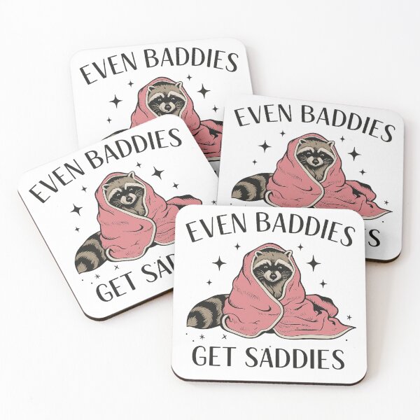 Item preview, Sad Raccoon Wrapped in Blanket with Even Baddies Get Saddies Quote designed and sold by haitrieuic96.