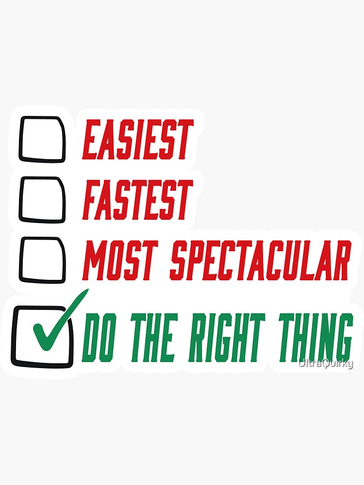 Thumbnail 3 of 3, Sticker, Do the Right Thing. designed and sold by UltraQuirky.