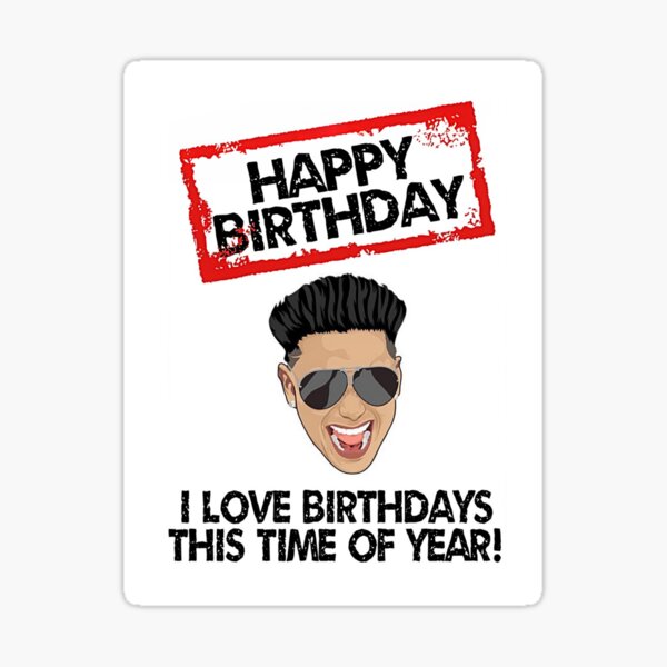 Artikel-Vorschau von Pauly D Jersey Shore Geburtstagskarte, designt und verkauft von hellofran.