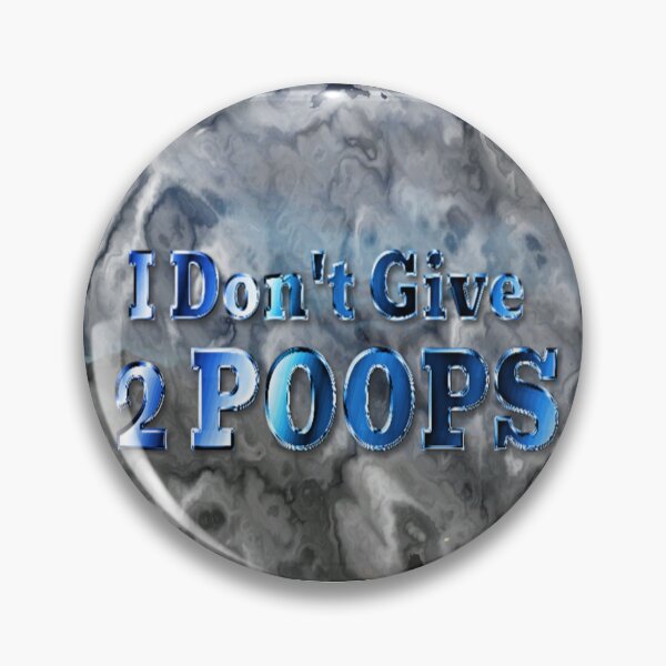 Item preview, I Don't Give 2 Poops Marble Pattern designed and sold by SmashingDeals.