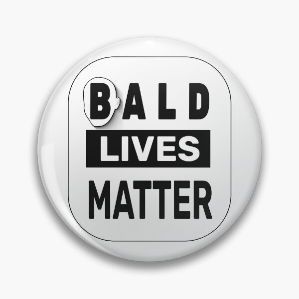 Item preview, Bald Lives Matter- Black and White designed and sold by ArtsyExplorer.