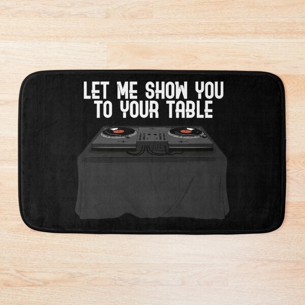 Item preview, Let me show you to your table designed and sold by Sevensicks.