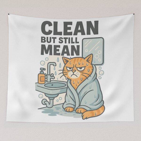Item preview, Clean But Still Mean designed and sold by Uglyandcute.