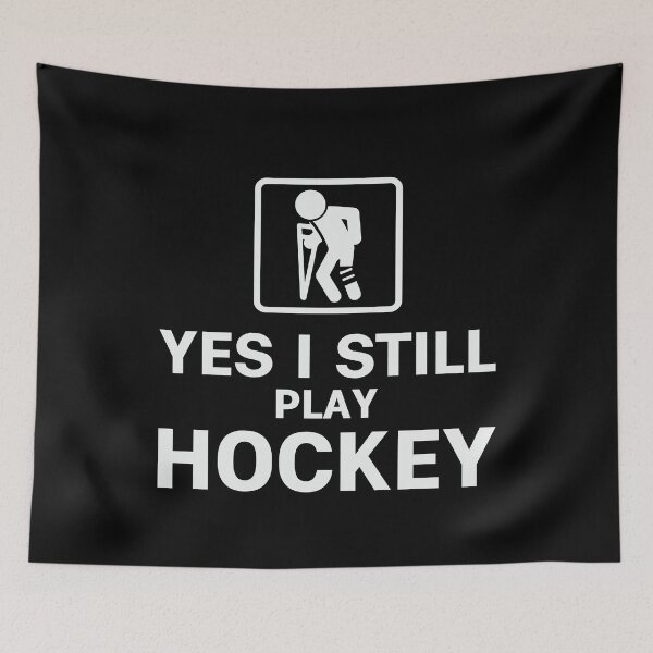 Item preview, Yes I Still Play Hockey designed and sold by tmerchtrends.