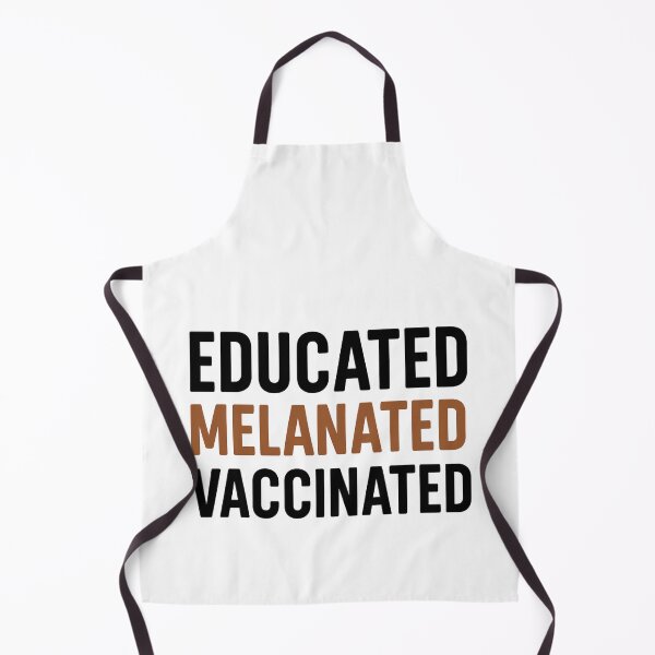 Item preview, Educated Melanated Vaccinated designed and sold by Bluntdivas.