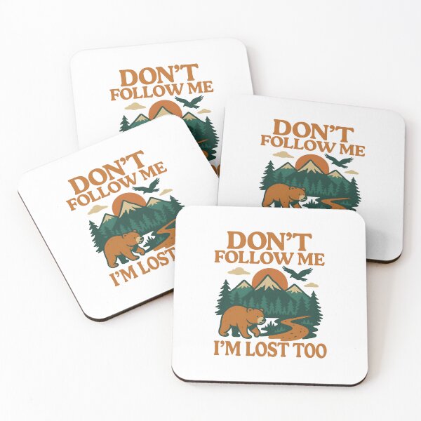 Item preview, Don’t Follow Me I’m Lost Too designed and sold by inkNext.