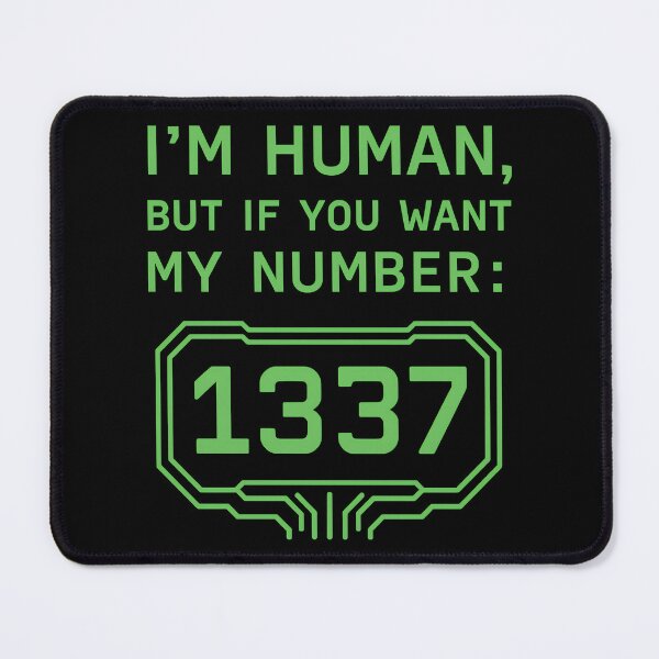 Item preview, Funny Geek T-Shirt – I'm Human, But My Number Is 1337 | Leet Code Gamer Shirt designed and sold by TeeTimeTreasure.