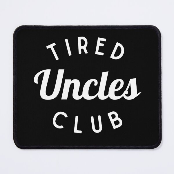 Item preview, Tired Uncles Club Shirt, Funny Uncle Shirt designed and sold by Sleepy Cat Design.
