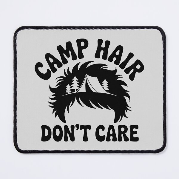 Item preview, Camp Hair Don't Care - v.2 - black designed and sold by QuirkySpark.