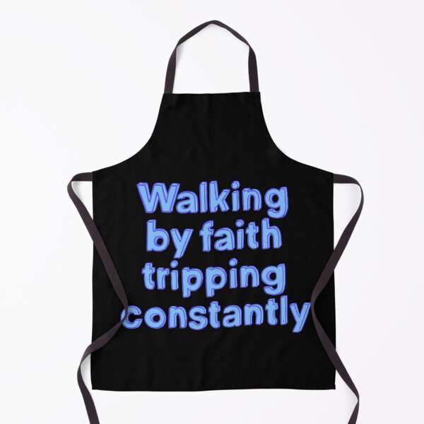 Item preview, Walking By Faith Tripping Constantly designed and sold by IHateDumplings.