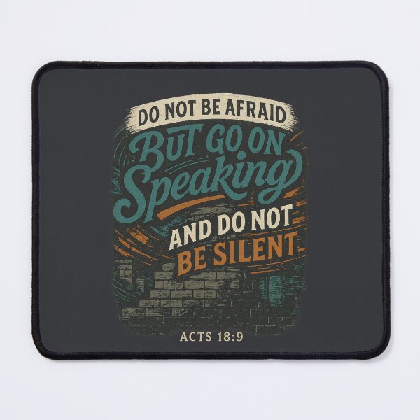 Item preview, Acts 18:9 Do Not Be Silent Bold Scripture designed and sold by SimplySelim.