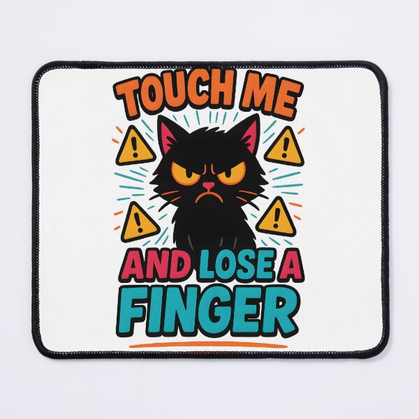 Item preview, Touch Me and Lose a Finger designed and sold by Uglyandcute.