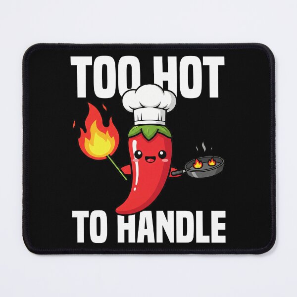 Item preview, TOO HOT TO HANDLE - CHEF GIFT designed and sold by KEF Custom.