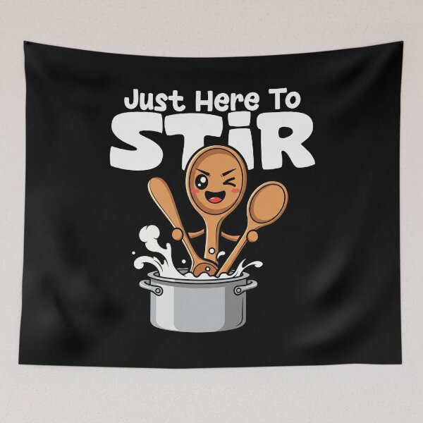 Item preview, JUST HERE TO STIR - CHEF GIFT designed and sold by KEF Custom.