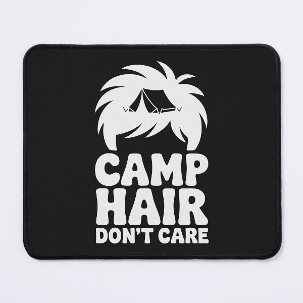 Item preview, Camp Hair Don't Care - v.6 - white designed and sold by QuirkySpark.