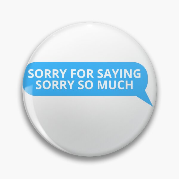 Item preview, sorry for saying sorry so much text designed and sold by sno0dle.