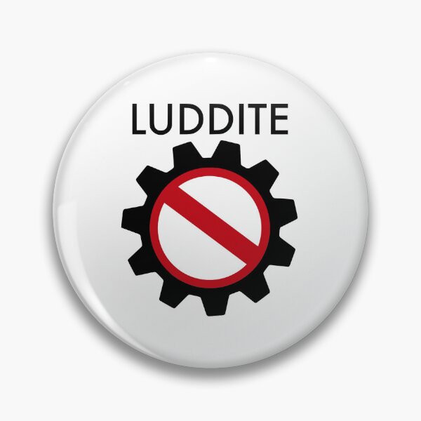 Item preview, Luddite Anti-Tech designed and sold by marlord37.