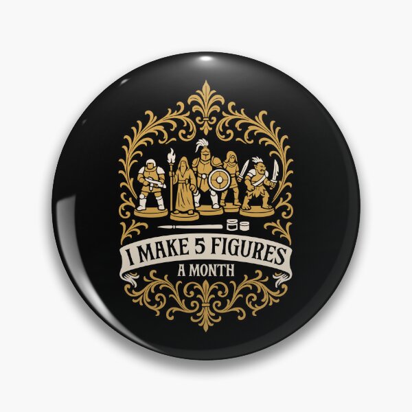Item preview, I Make Five Figures a Month Funny Wargaming designed and sold by pixeptional.