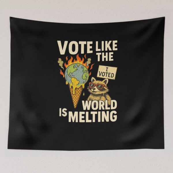 Item preview, Vote Like The World Is Melting: Funny Political Climate Crisis Art designed and sold by elynne9.