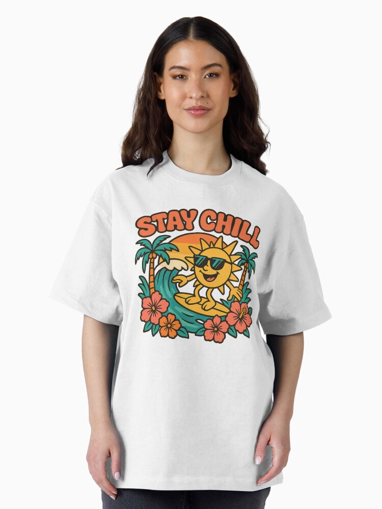 Thumbnail 2 of 7, Oversized T-Shirt, Stay Chill Retro Summer Surfing Sun – 90s Style designed and sold by Aaronskyy.